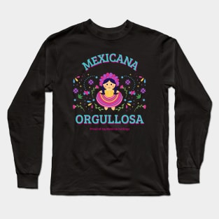 Mexicana Orgullosa Mexican Pride Mexico Mexicana Long Sleeve T-Shirt